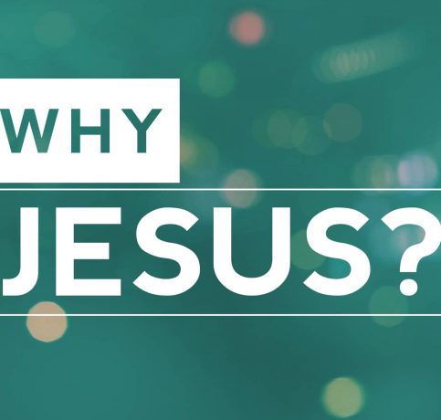 why-jesus-lenten-sermon-series-2017